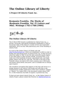 The Online Library of Liberty A Project Of Liberty Fund, Inc. Benjamin Franklin, The Works of Benjamin Franklin, Vol. IV Letters and Misc. Writings[removed]]