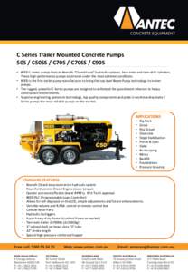 C Series Trailer Mounted Concrete Pumps 50S / C50SS / C70S / C70SS / C90S • REED C series pumps feature Rexroth “Closed-Loop” hydraulic systems, twin axles and twin-shift cylinders. These high-performance pumps exc