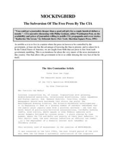 Security / Government / Operation Mockingbird / Iran–Contra affair / Director of Central Intelligence / Covert operation / Cuban Project / CIA influence on public opinion / CIA drug trafficking / Central Intelligence Agency / Politics of the United States / Propaganda in the United States