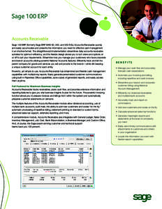 Sage 100 ERP  Accounts Receivable Sage 100 ERP (formerly Sage ERP MAS 90, 200, and 200 SQL) Accounts Receivable quickly and easily accumulates and presents the information you need for effective cash management in an int