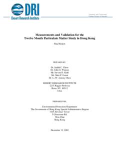 University and Community College System of Nevada Measurements and Validation for the Twelve Month Particulate Matter Study in Hong Kong Final Report