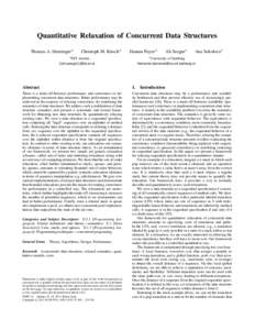 Quantitative Relaxation of Concurrent Data Structures Thomas A. Henzinger˚ Christoph M. Kirsch`  Hannes Payer`