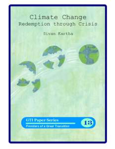 Climate Change Redemption through Crisis Sivan Kartha GTI Paper Series Frontiers of a Great Transition