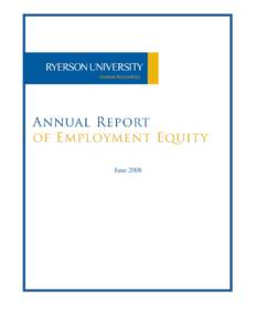 June 2008  Annual Report of Employment Equity Table of Contents INTRODUCTION .............................................................................................................. 3