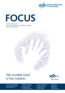FOCUS No 216 | February 2011 The monthly newsletter of regulated exchanges, with key market figures  The invisible hand