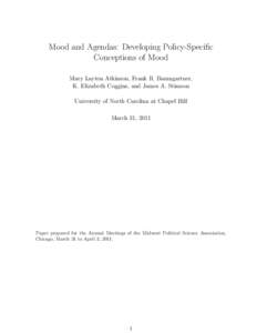 Mood and Agendas: Developing Policy-Specific Conceptions of Mood Mary Layton Atkinson, Frank R. Baumgartner, K. Elizabeth Coggins, and James A. Stimson University of North Carolina at Chapel Hill March 31, 2011