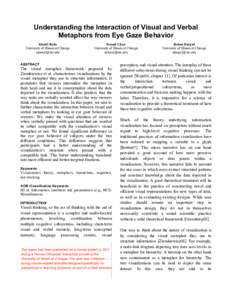 Understanding the Interaction of Visual and Verbal Metaphors from Eye Gaze Behavior Khairi Reda University of Illinois at Chicago 