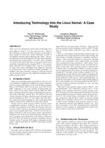 Introducing Technology Into the Linux Kernel: A Case Study ∗ Paul E. McKenney Linux Technology Center