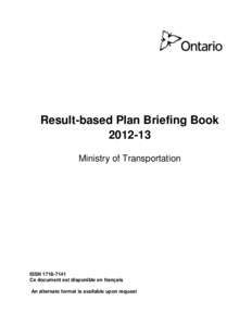 Result-based Plan Briefing Book[removed]Ministry of Transportation ISSN[removed]Ce document est disponible en français