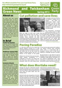 The official newsletter from your local Green Party http://richmond.greenparty.org.uk/ Fair is worth fighting for!