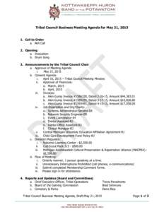 Tribal Council Business Meeting Agenda for May 21, Call to Order a. Roll Call 2. Opening a. Invocation