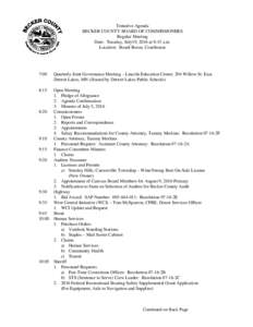 Tentative Agenda BECKER COUNTY BOARD OF COMMISSIONERS Regular Meeting Date: Tuesday, July19, 2016 at 8:15 a.m. Location: Board Room, Courthouse
