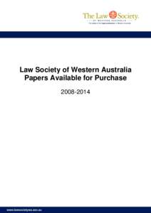 e  Law Society of Western Australia Papers Available for Purchase[removed]