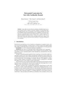 Polynomial Constraints for Sets with Cardinality Bounds Bruno Marnette1 , Viktor Kuncak2 , and Martin Rinard2 1  ENS de Cachan, France