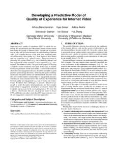 Developing a Predictive Model of Quality of Experience for Internet Video Athula Balachandran Vyas Sekar‡