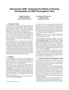 Inter-domain SDN: Analysing the Effects of Routing Centralization on BGP Convergence Time Pavlos Sermpezis FORTH, Greece 