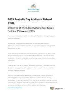 2005 Australia Day Address - Richard Pratt Delivered at The Conservatorium of Music, Sydney, 19 January 2005 The Honourable David Campbell, Mr John Murray, Mr Paul Salteri, distinguished guests ladies and gentlemen …