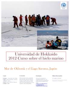    Universidad de Hokkaido 2012 Curso sobre el hielo marino  Mar de Okhotsk y el Lago Saroma, Japón
