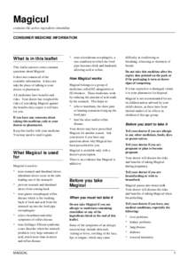 Magicul contains the active ingredient cimetidine CONSUMER MEDICINE INFORMATION What is in this leaflet This leaflet answers some common