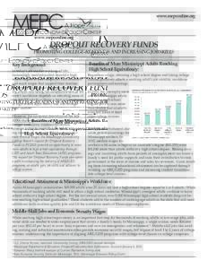 www.mepconline.org  DROPOUT RECOVERY FUNDS PROMOTING COLLEGE-READINESS AND INCREASING JOB SKILLS Key Background: