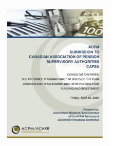 ACPM SUBMISSION TO CANADIAN ASSOCIATION OF PENSION SUPERVISORY AUTHORITIES CAPSA CONSULTATION PAPER: