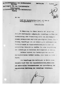 Reich Marshal of the Grossdeutsches Reich, Commissioner for the Four Year Plan Chairman of the Ministerial Council for the Reich’s Defence  Berlin, 31 July 1941