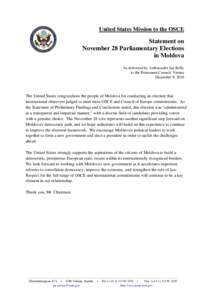 United States Mission to the OSCE  Statement on November 28 Parliamentary Elections in Moldova As delivered by Ambassador Ian Kelly