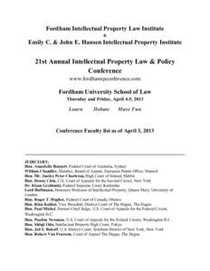 Fordham Intellectual Property Law Institute & Emily C. & John E. Hansen Intellectual Property Institute  21st Annual Intellectual Property Law & Policy
