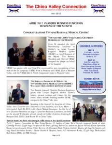The Chino Valley Connection CHINO VALLEY AREA CHAMBER OF COMMERCE NETWORK PUBLICATION MAYAPRIL 2012 CHAMBER BUSINESS LUNCHEON