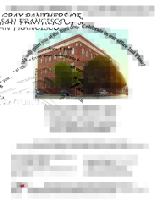 GRAY PANTHERS OF SAN FRANCISCO  Entrance at 16th Street Our December Holiday Party December 21, Noon - 2PM