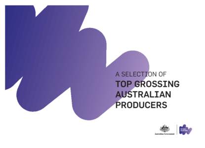 A SELECTION OF  TOP GROSSING AUSTRALIAN PRODUCERS