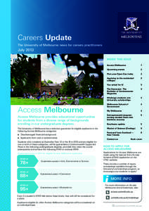 Careers Update The University of Melbourne news for careers practitioners July 2013 INSIDE THIS ISSUE