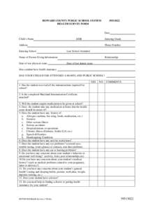 HOWARD COUNTY PUBLIC SCHOOL SYSTEM HEALTH SURVEY FORM[removed]Date