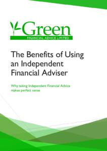 The Benefitsof using an  Independent Financial Adviser