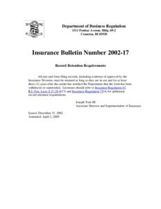Department of Business Regulation 1511 Pontiac Avenue, BldgCranston, RIInsurance Bulletin NumberRecord Retention Requirements
