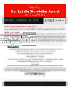 Artist Trust  Gar LaSalle Storyteller Award 2016 Guidelines  Deadline: September 12, 2016