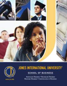 JIU School of Business Catalog  Jones International University® School of Business Catalog May 5, 2015