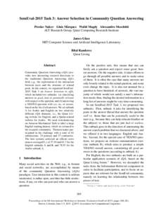 SemEval-2015 Task 3: Answer Selection in Community Question Answering Preslav Nakov Llu´ıs M`arquez Walid Magdy Alessandro Moschitti ALT Research Group, Qatar Computing Research Institute James Glass MIT Computer Scien