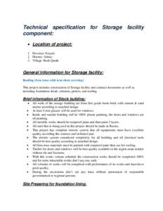 Technical specification for Storage facility component:  Location of project: 1. Province: Faryab. 2. District: Almar. 3. Village: Besh Qarah.