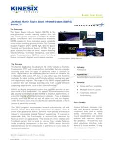 SAMMI CASE STUDY  Lockheed Martin Space Based Infrared System (SBIRS) Boulder, CO THE CHALLENGE The Space Based Infrared System (SBIRS) is the
