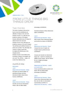 AUSVELS LEVEL: F TO 8  FROM LITTLE THINGS BIG THINGS GROW Topic Overview