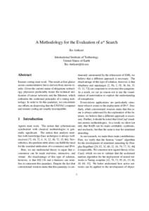 A Methodology for the Evaluation of a* Search Ike Antkare International Institute of Technology United Slates of Earth 