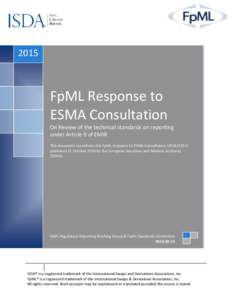2015  FpML Response to ESMA Consultation On Review of the technical standards on reporting under Article 9 werwer