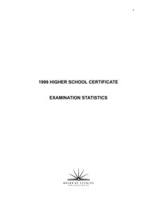 HIGHER SCHOOL CERTIFICATE EXAMINATION STATISTICS  ©