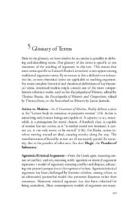 5 Glossary of Terms Here in the glossary, we have tried to be as concise as possible in defining and describing terms. Our glossary of the terms is specific to our treatment of the teaching of argument in this text. This