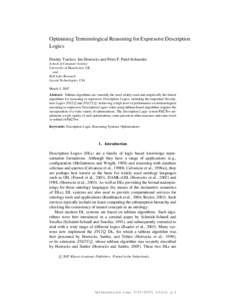 Optimising Terminological Reasoning for Expressive Description Logics Dmitry Tsarkov, Ian Horrocks and Peter F. Patel-Schneider School of Computer Science University of Manchester, UK, and