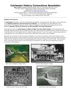 Colchester History Connections Newsletter July 4, 2014 Colchester Historical Society Society,, Box 112, Downsville, New YorkVolume 4, Issue 3 Preserving the history of Downsville, Corbett, Shinhopple, Gregorytown,