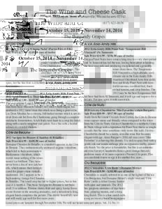 The Wine and Cheese Cask 407 Washington Street • Somerville, Massachusetts8656 October 15, 2014 – November 14, 2014 The Burgundy Grapes