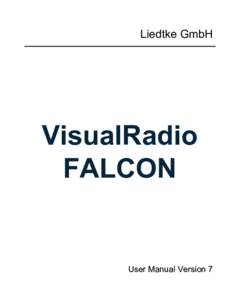 Liedtke GmbH  VisualRadio FALCON  User Manual Version 7