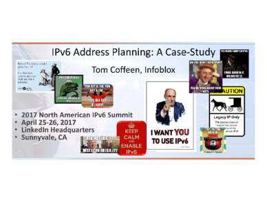 IPv6 Address Planning: A Case-Study Tom Coffeen, Infoblox • • •